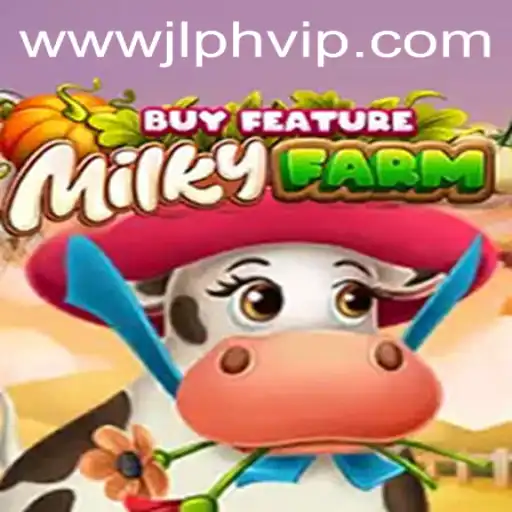 Discover the Enchanting World of MilkyFarmBuyFeature and JLPH VIP